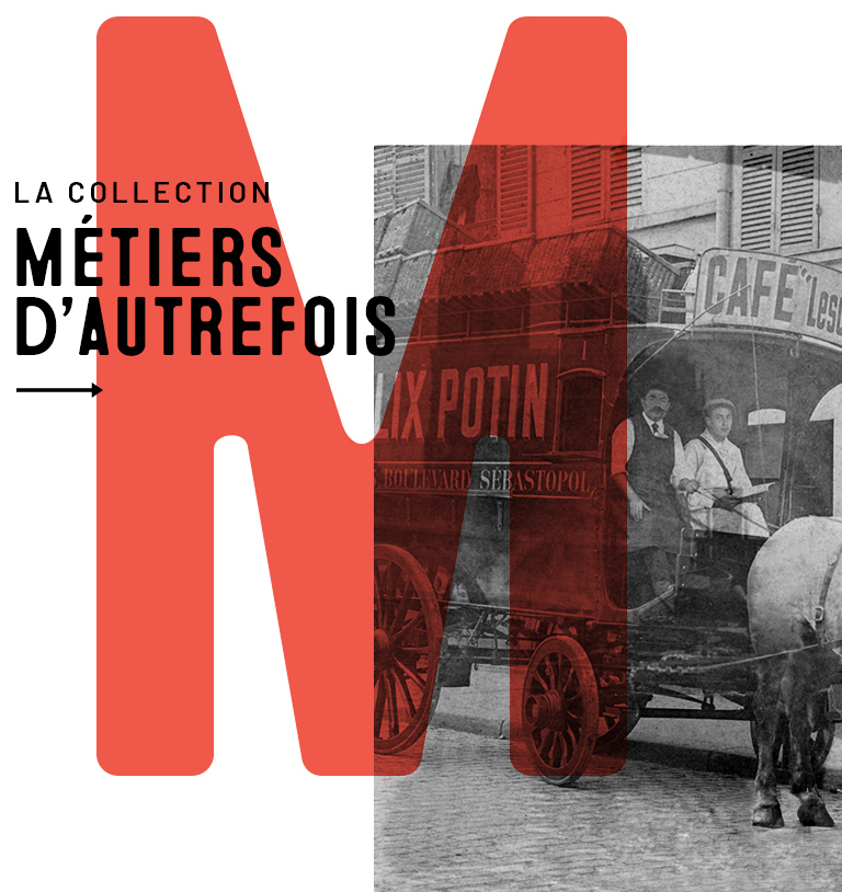 Collection Métiers d'autrefois